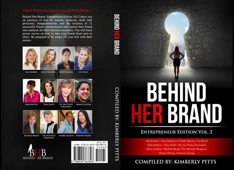 Behind Her Brand - Entrepreneur Edition, Volume 2